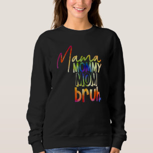 Mama mama Bruh Tie Dye Black Queen Melanin Wo Trui