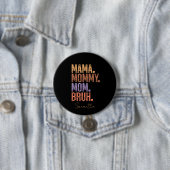 Mama. Mama. Mam. Bruh Ronde Button 7,6 Cm (In situ)
