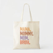Mama. Mama. Mam. Bruh Tote Bag (Voorkant)