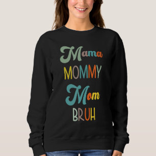mama mama mama baard moeders van jongens Design pr Trui