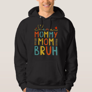 Mama mama mama Bruh Boy mama Hoodie
