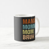 Mama mama mama Bruh Boy mama Moederdag Koffiemok (Voorkant rechts)