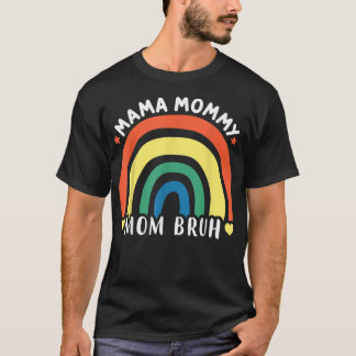 Mama mama mama Bruh mama en ik grappige jongen mam T-shirt