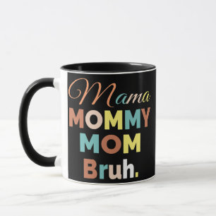 Mama mama mama Bruh mama en ik mama zijn voor vrou Mok