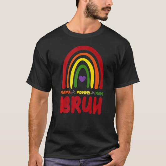 Mama mama mama Bruh Rainbow Boho Moederdag T-shirt (Voorkant)