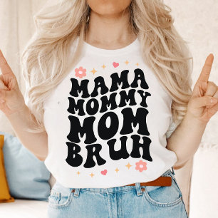 Mama mama mama Bruh Retro Groovy mama Moederdag T-shirt
