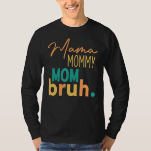 mama mama mama Bruh Retro mama en ik Jongen mama L T-shirt