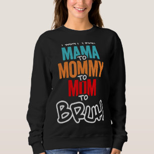 mama mama mama Bruh Retro mama en ik Jongen mama L Trui