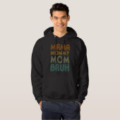 Mama mama mama Bruh Retro Style Hoodie (Voorkant volledig)