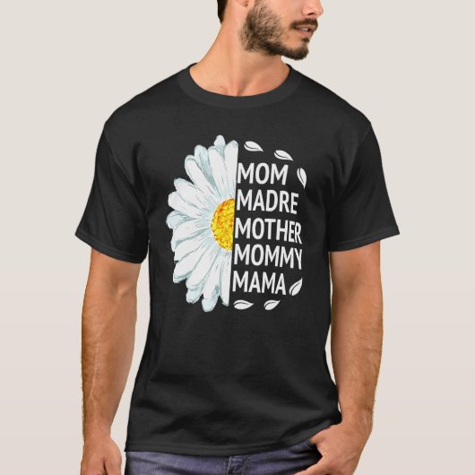 mama mama mama houdt van Daisy Flower Unit T-shirt (Voorkant)