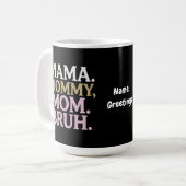 Mama Mama Mama Mama Bruh Grappig Ontwerp Perfect M Koffiemok (Voorkant links)
