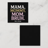 Mama Mama Mama Mama Bruh Grappig Ontwerp Perfect M Vierkante Visitekaartje (Voorkant / Achterkant)