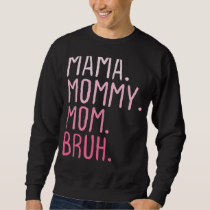 mama mama mama mama Bruh mammie en ik mama gaan te Trui