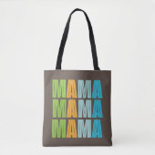 Mama Mama mama Tote Bag (Voorkant)
