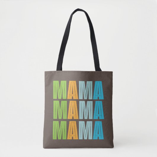 Mama Mama mama Tote Bag (Voorkant)