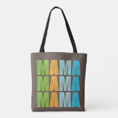 Mama Mama mama Tote Bag (Achterkant)