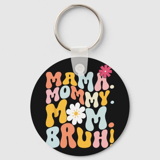 Mama Mama Moeder Bruh Groovy Moederdag Sleutelhanger (Voorkant)