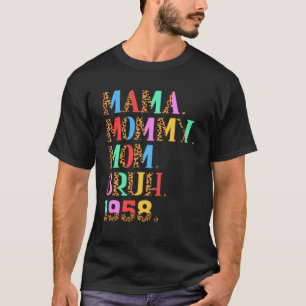 Mama Mama Moeder Bruh Leopard 1958 65 Jaar Oud Mot T-shirt