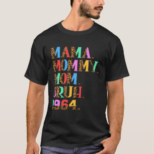 Mama Mama Moeder Bruh Leopard 1964 59 Jaar Oud Mot T-shirt