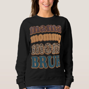 Mama Mama Moeder Bruh Leopard Print  Moeder's Trui