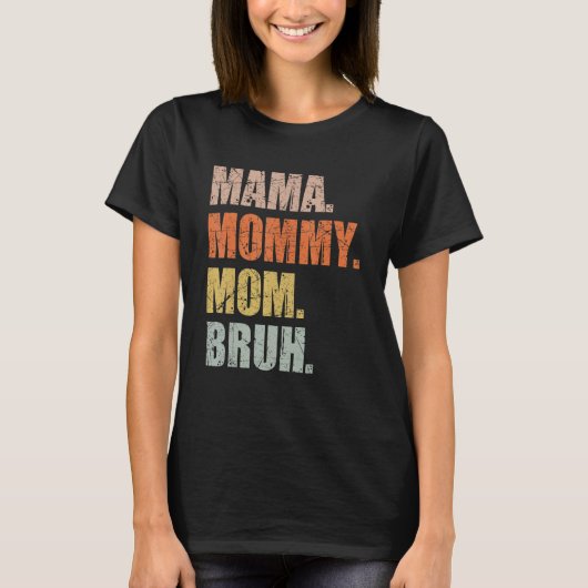 Mama Mama Moeder Bruh Mama En Ik Jongen Moeder Lev T-shirt (Voorkant)