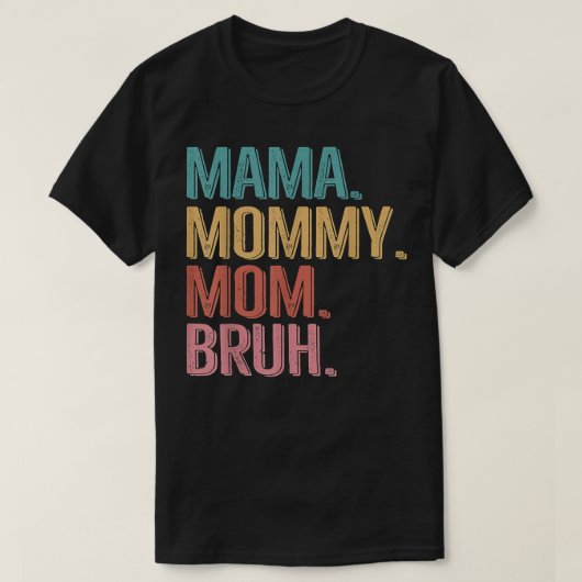 Mama mama Moederdag 2022 T-Shirt Copy (Design voorkant)