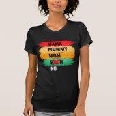 Mama mama NO BRUH T-shirt (Voorkant)