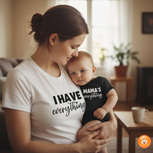 Mama & Me Outfit "Ik Heb Alles" Bijpassende Moeder T-shirt