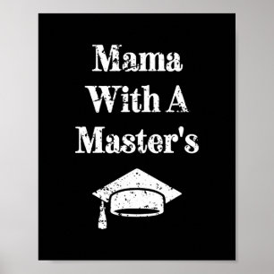 Mama met een mastergraad grappig poster