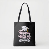 Mama met een Master's Degree Afstuderen Mama Tote Bag (Voorkant)
