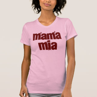 mama mia t-shirt
