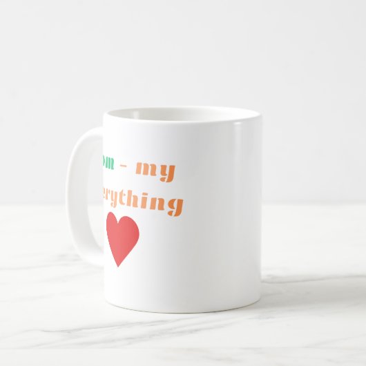 Mama, mijn alles Mok (Voorkant links)