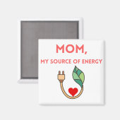 Mama, mijn bron van energie magneet (Voorkant / Achterkant)