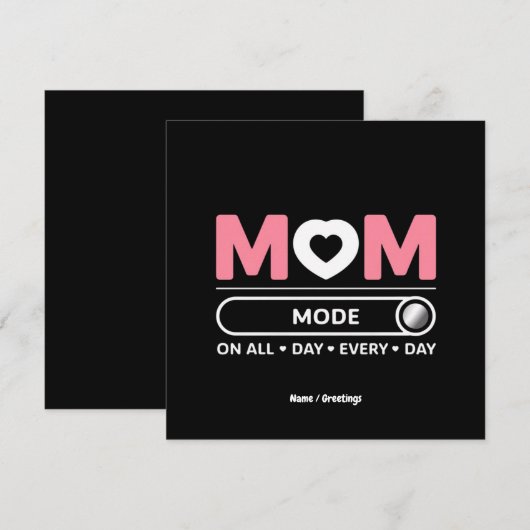 Mama Mode de hele dag door Moederdag Kaart (Voorkant / Achterkant)