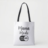 Mama Modus AAN, Jaar Aangepast Moeder Tote Bag (Voorkant)