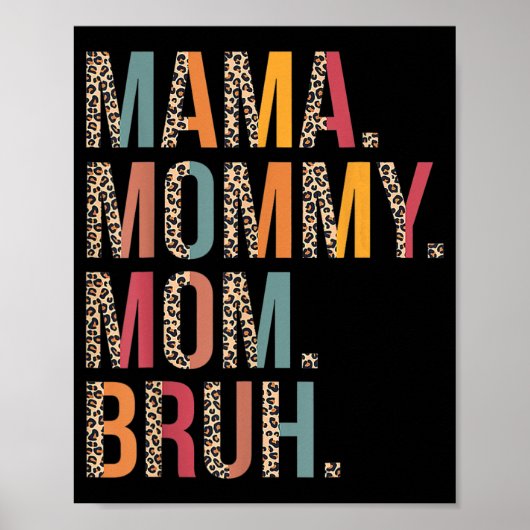 Mama Moeder Bruh Grappige Moederdag Voor Mam Poster (Voorkant)