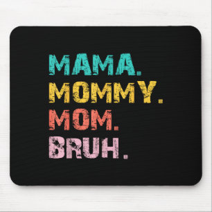 Mama moeder mom bruh retro citaat  muismat