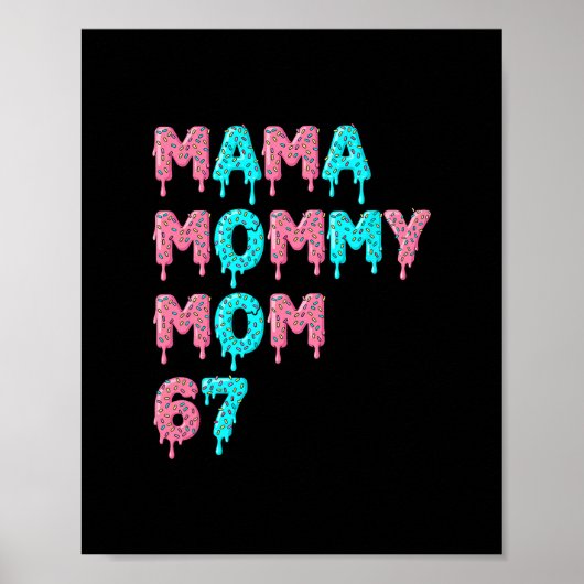 Mama Moeders Mams Bruh 67 Grappige Meme Gen Alpha Poster (Voorkant)