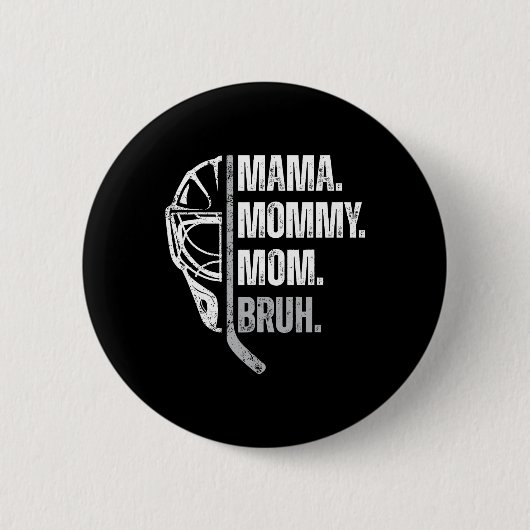 Mama Moeders Moeder Vrouw Dames IJshockey Moederda Ronde Button 5,7 Cm (Voorkant)