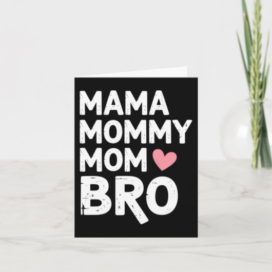 Mama Moedertje Moeder Bro Moeders Dag Kaart (Voorkant)