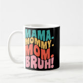 Mama Moedertje Moeder Bruh Geweldige Moedersdag 1 Koffiemok (Links)