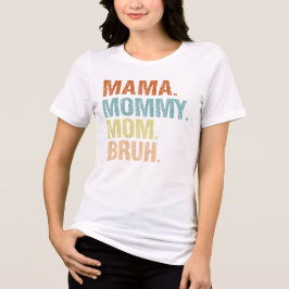 Mama Moedertje Moeder Bruh Jongen Moeder Moederdag Tri-Blend Shirt