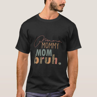 Mama Moedertje Moeder Bruh Luipaard Moederdag T-shirt