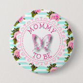 Mama moet Baby shower Button worden (Voorkant)