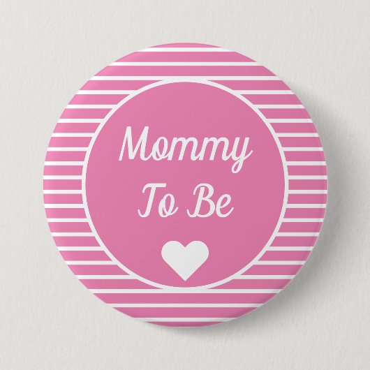 Mama moet Baby shower Button zijn (Voorkant)