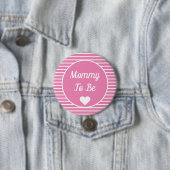 Mama moet Baby shower Button zijn (In situ)