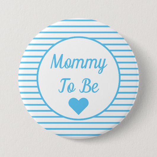 Mama moet Baby shower Button zijn (Voorkant)