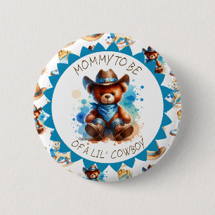 Mama moet zijn   Baby shower van Cowboy Teddy Bear Ronde Button 5,7 Cm