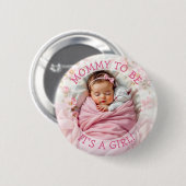 Mama moet zijn | Het is een meisje Baby shower Ronde Button 5,7 Cm (Voorkant /achterkant)