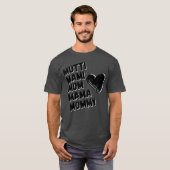 Mama Mommie Mom Moederdag T-shirt (Voorkant volledig)